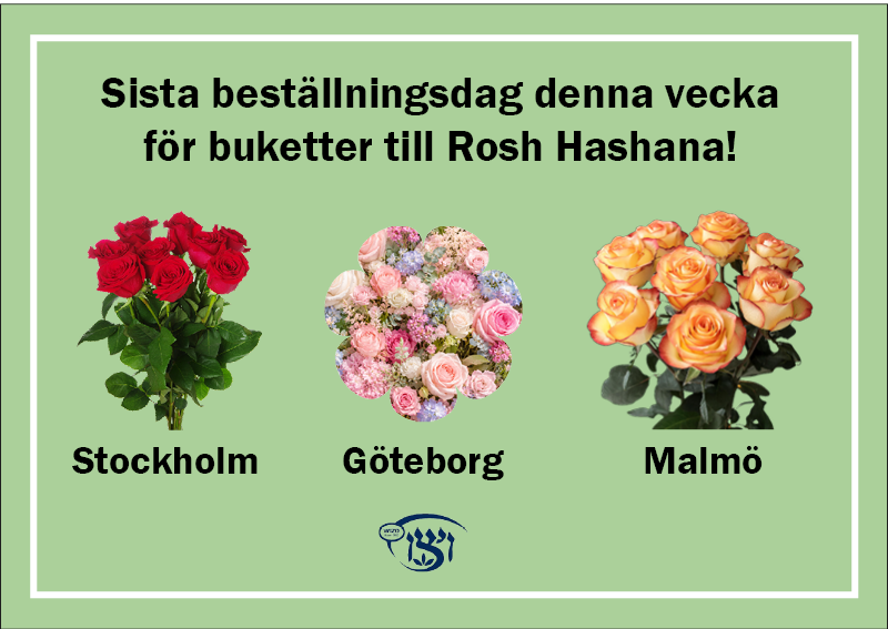 Text Sista beställningsdag denna vecka för buketter till Rosh Hashana! Bilder av tre buketter.